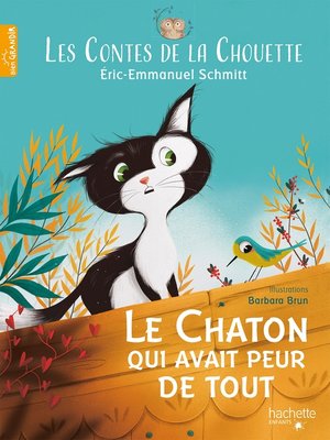 cover image of Les Contes de la Chouette--Le Chaton qui avait peur de tout